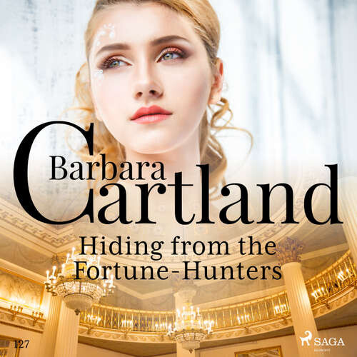 Hiding From the Fortune–Hunters (EN) - Barbara Cartland (mp3 audiokniha)