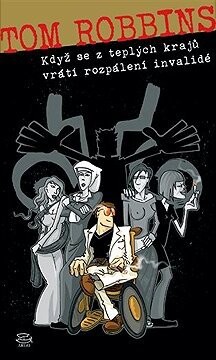 Když se z teplých krajů vrátí rozpálení invalidé