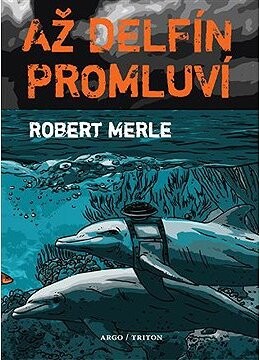 Až delfín promluví