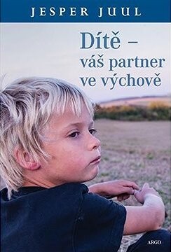 Dítě – váš partner ve výchově
