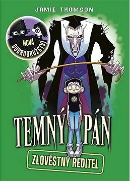 Temný pán. Zlověstný ředitel