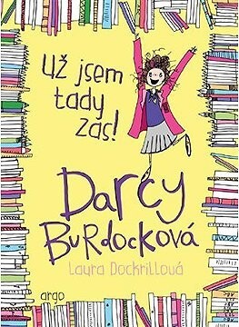 Darcy Burdocková 2 : Už jsem tady zas!