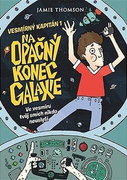 Vesmírný kapitán 1 - Na opačný konec galaxie