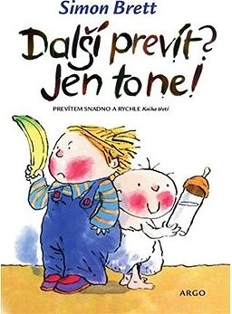 Další prevít? Jen to ne!