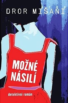 Možné násilí