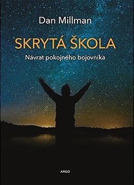 Skrytá škola: Návrat poklidného bojovníka