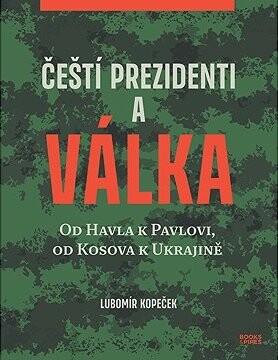 Čeští prezidenti a válka