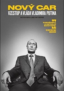Nový car: Vzestup a vláda Vladimira Putina