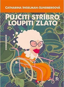 Půjčiti stříbro, loupiti zlato