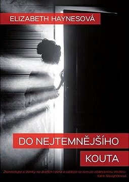 Do nejtemnějšího kouta