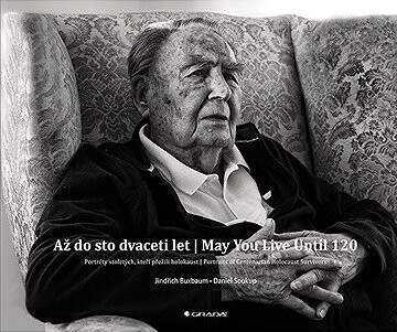Až do sto dvaceti let | May You Live Until 120