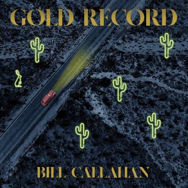 Bill Callahan, GOLD RECORD, CD