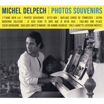 Michel Delpech, PHOTOS SOUVENIRS, CD