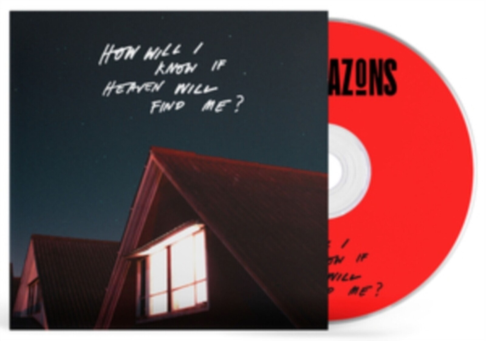 The Amazons, HOW WILL I KNOW IF HEAVEN WILL FIND ME?, CD