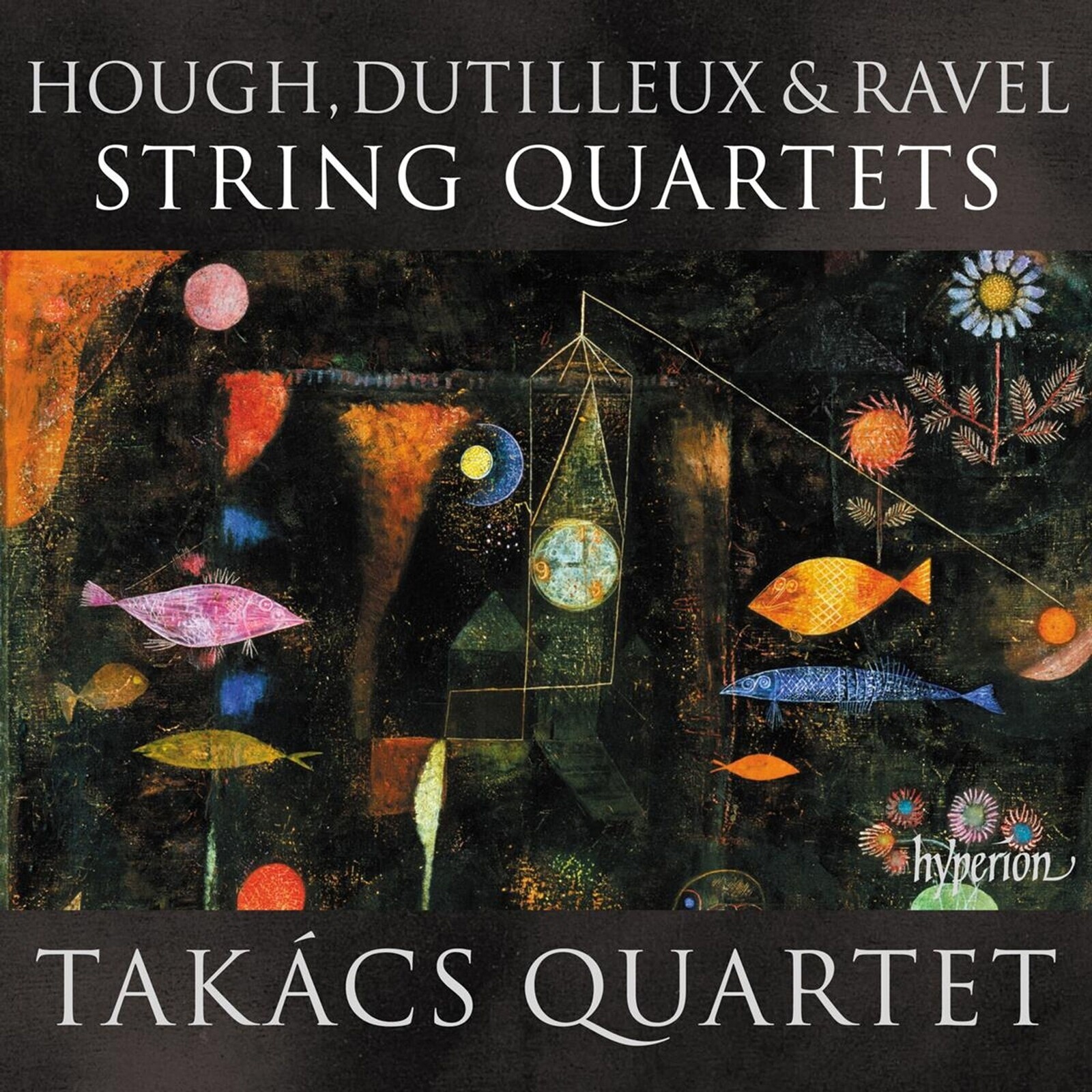 Takács Quartet, HOUGH, DUTILLEUX & RAVEL STRING QUARTETS, CD