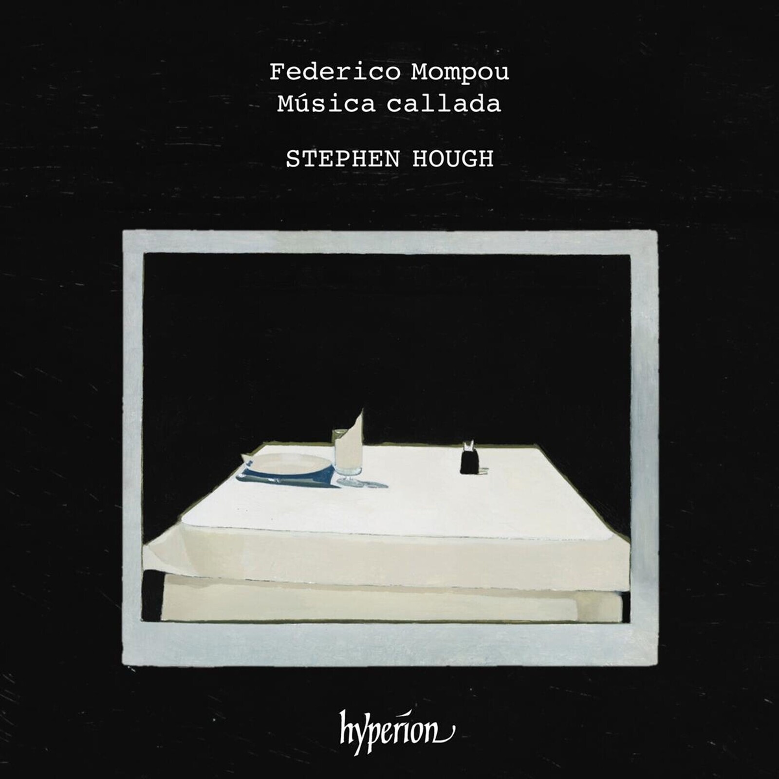Stephen Hough, MOMPOU: MUSICA CALLADA, CD