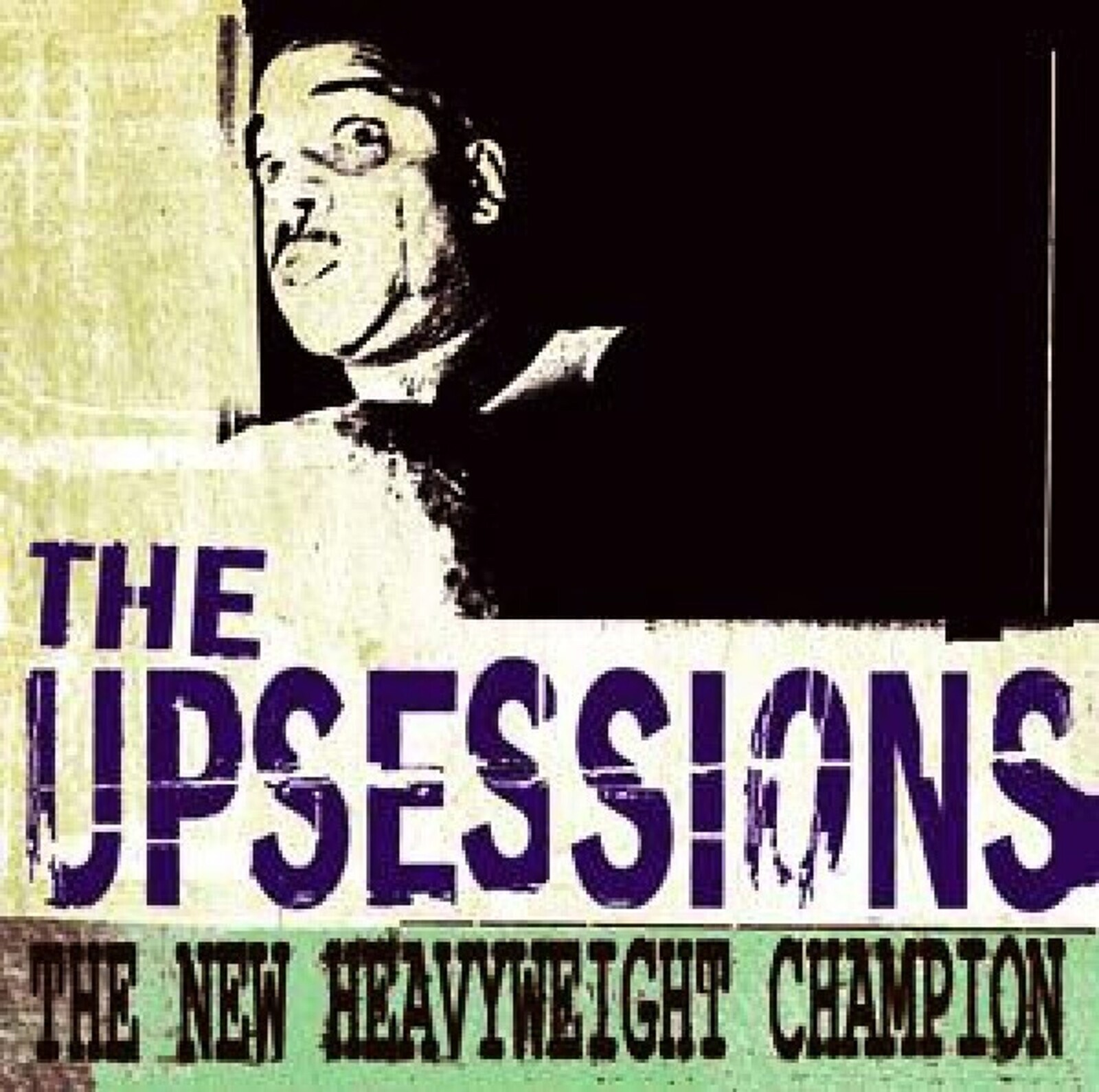 The Upsessions, NEW HEAVYWEIGHT CHAMPION, CD