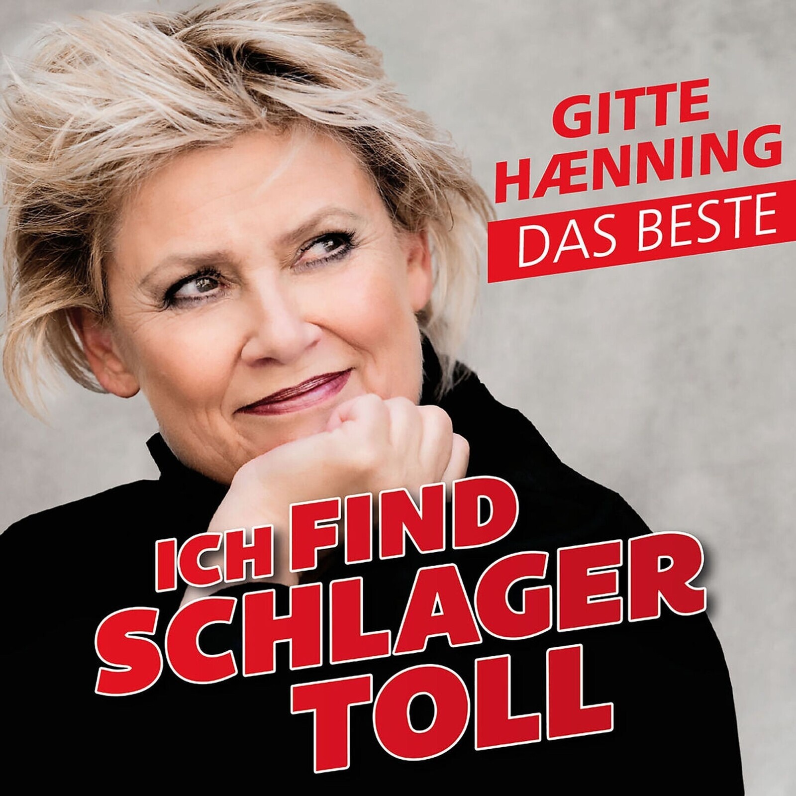 Gitte Hænning, ICH FIND SCHLAGER TOLL - DAS BESTE, CD