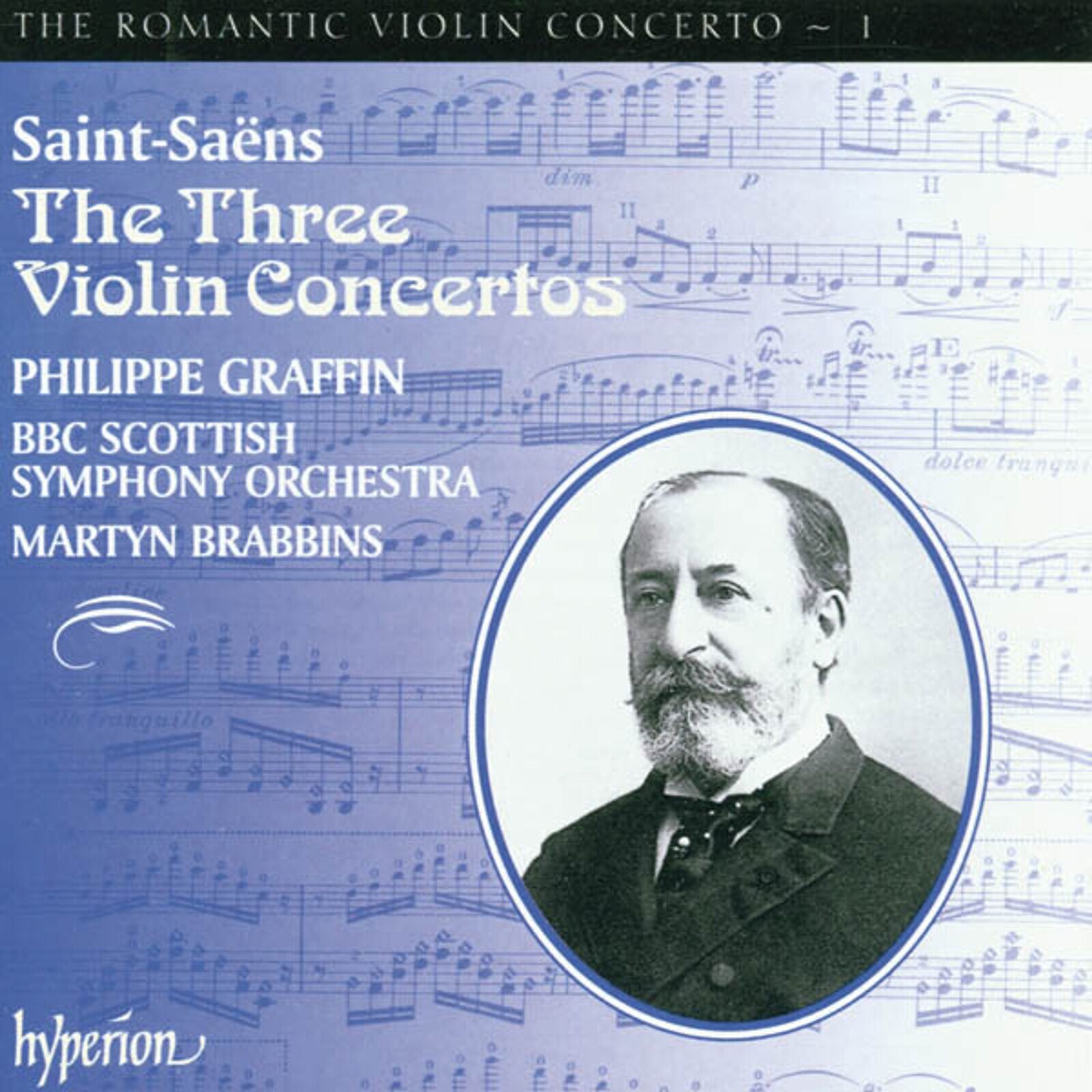 Philippe Graffin, SAINT-SAENS: VIOLIN CONCERTOS NOS. 1, 2 & 3 (HYPER, CD