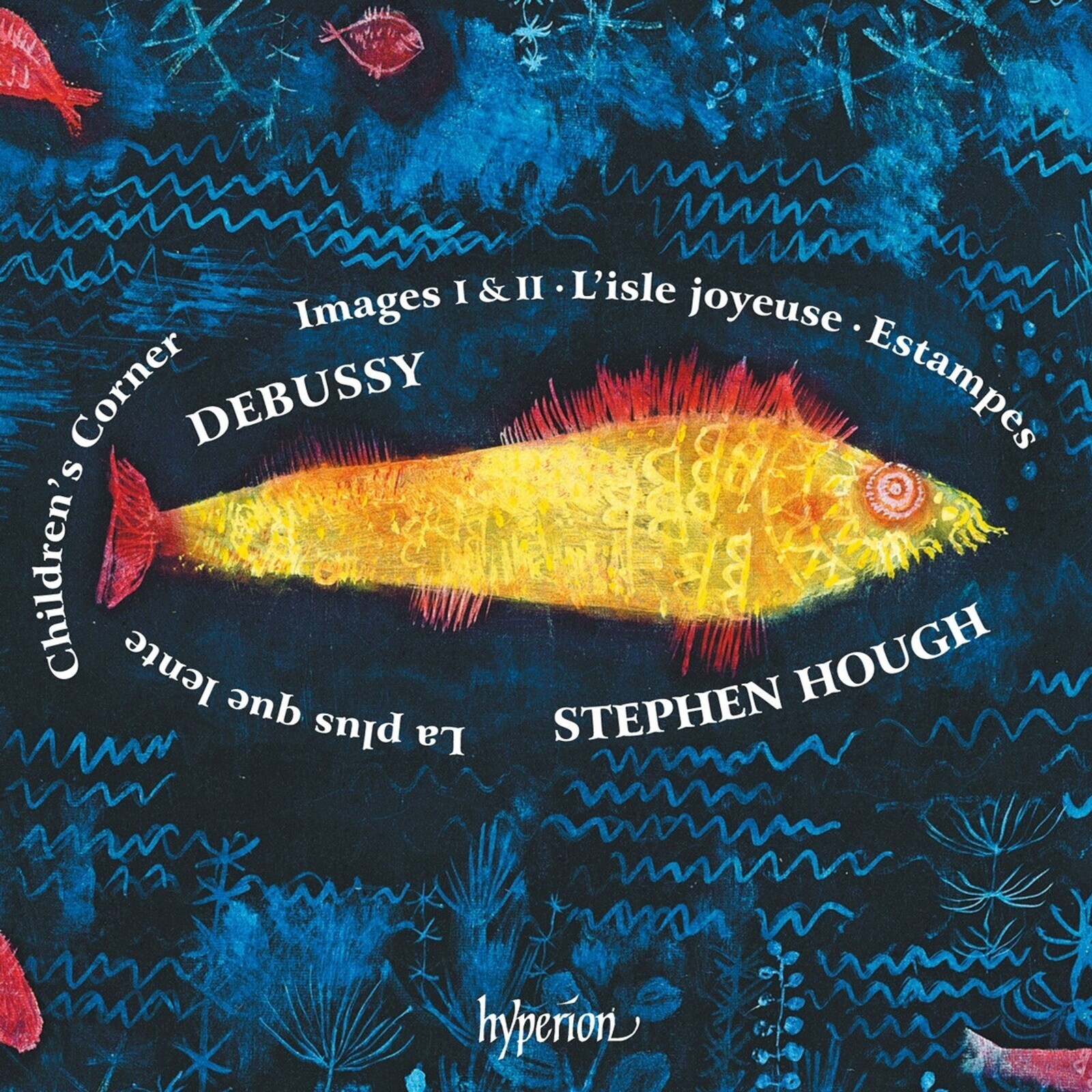 Stephen Hough, DEBUSSY: CHILDREN'S CORNER; IMAGES; ESTAMPES ETC., CD