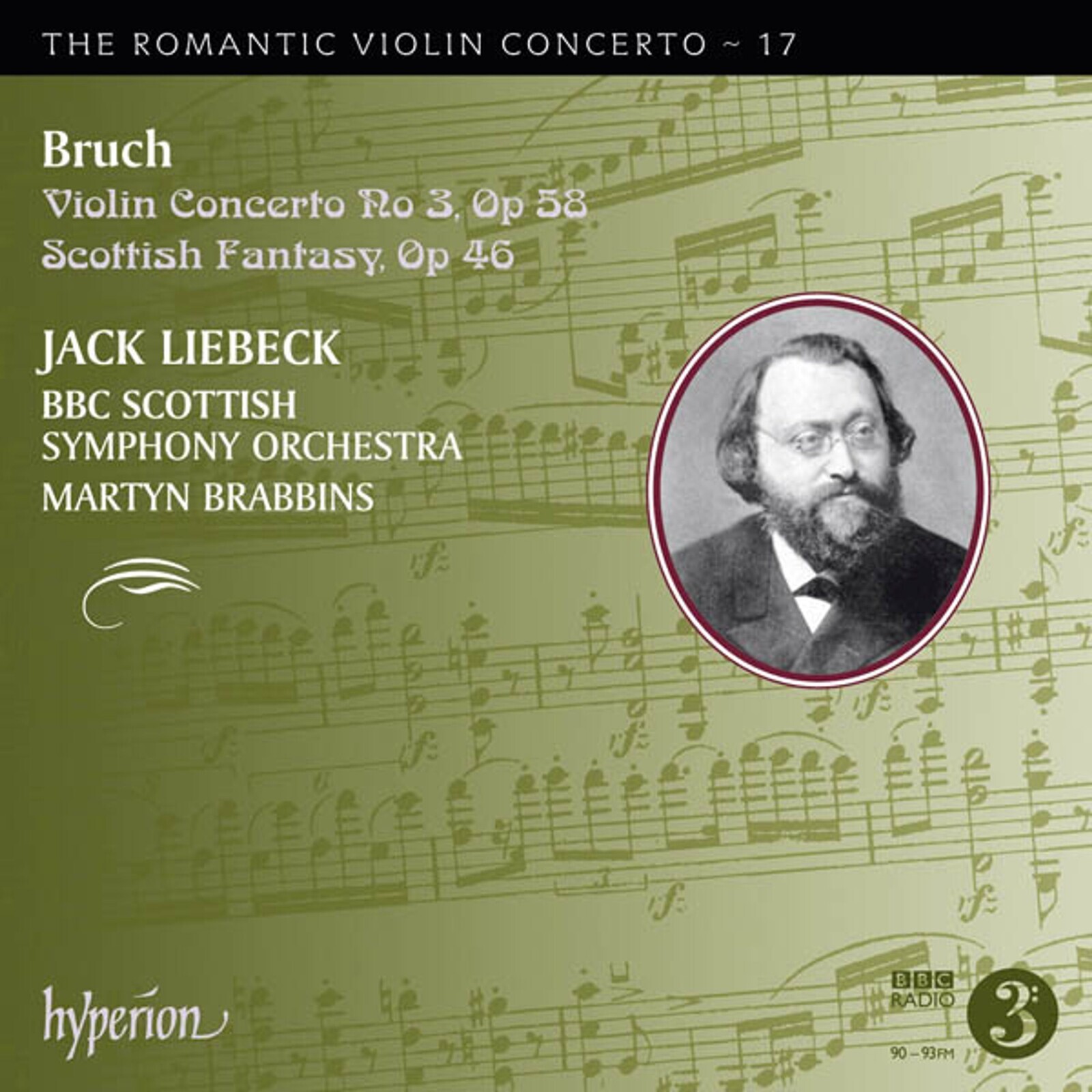 Jack Liebeck, BRUCH: VIOLIN CONCERTO NO. 3 & SCOTTISH FANTASY (H, CD