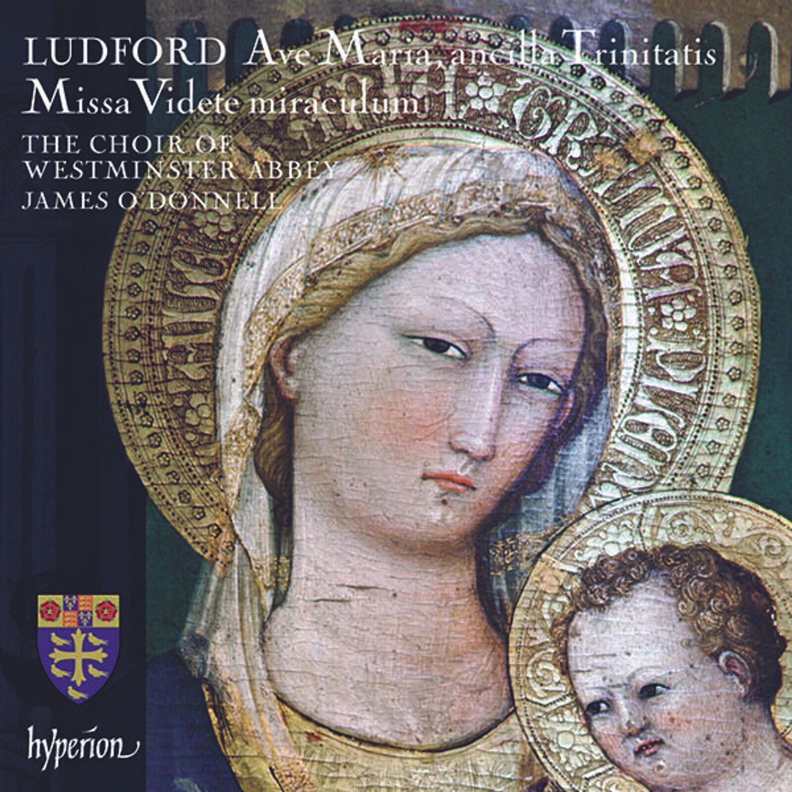 James O'Donnell, LUDFORD: MISSA VIDETE MIRACULUM; AVE MARIA, ANCILL, CD