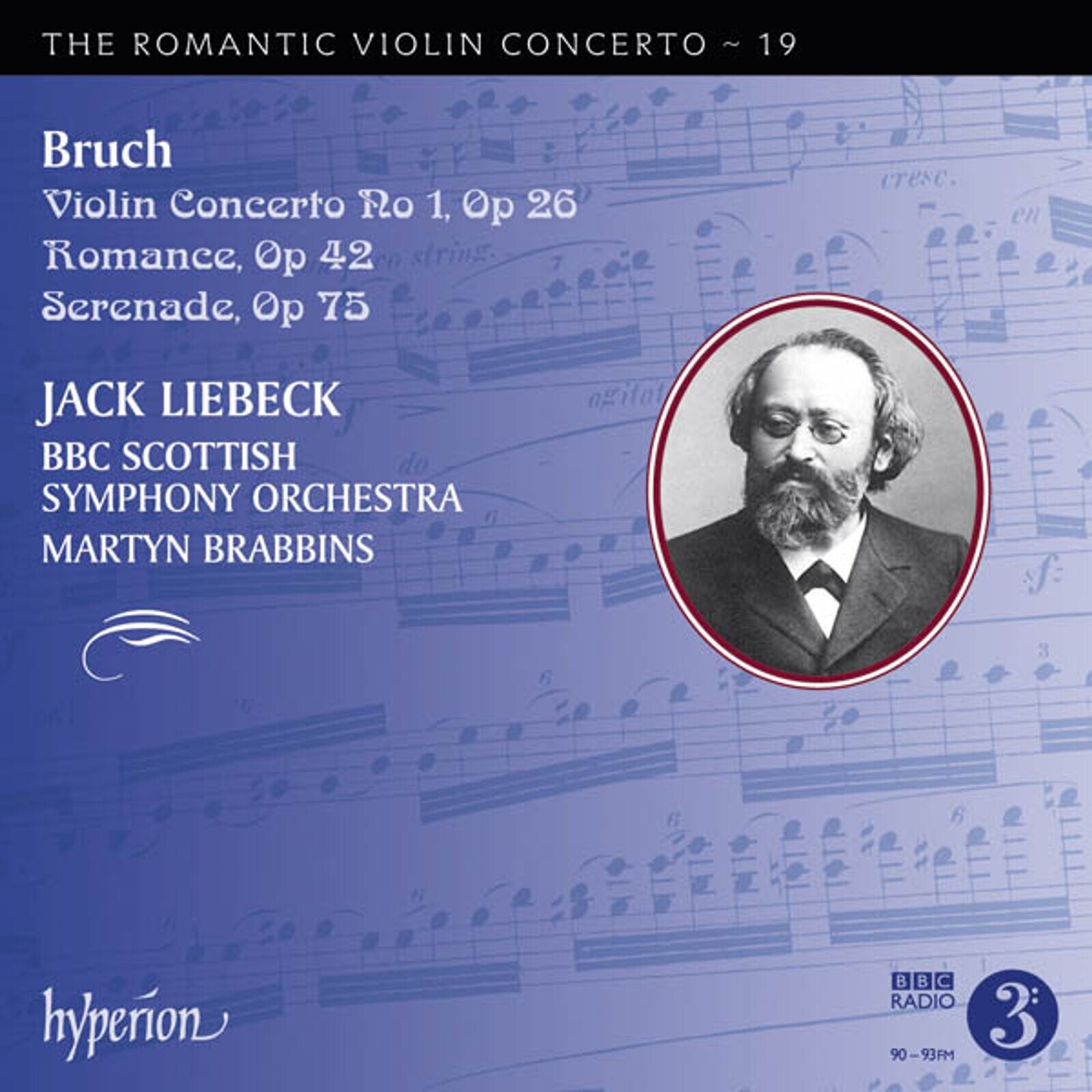 Jack Liebeck, BRUCH: VIOLIN CONCERTO NO. 1 & OTHER WORKS (HYPERI, CD