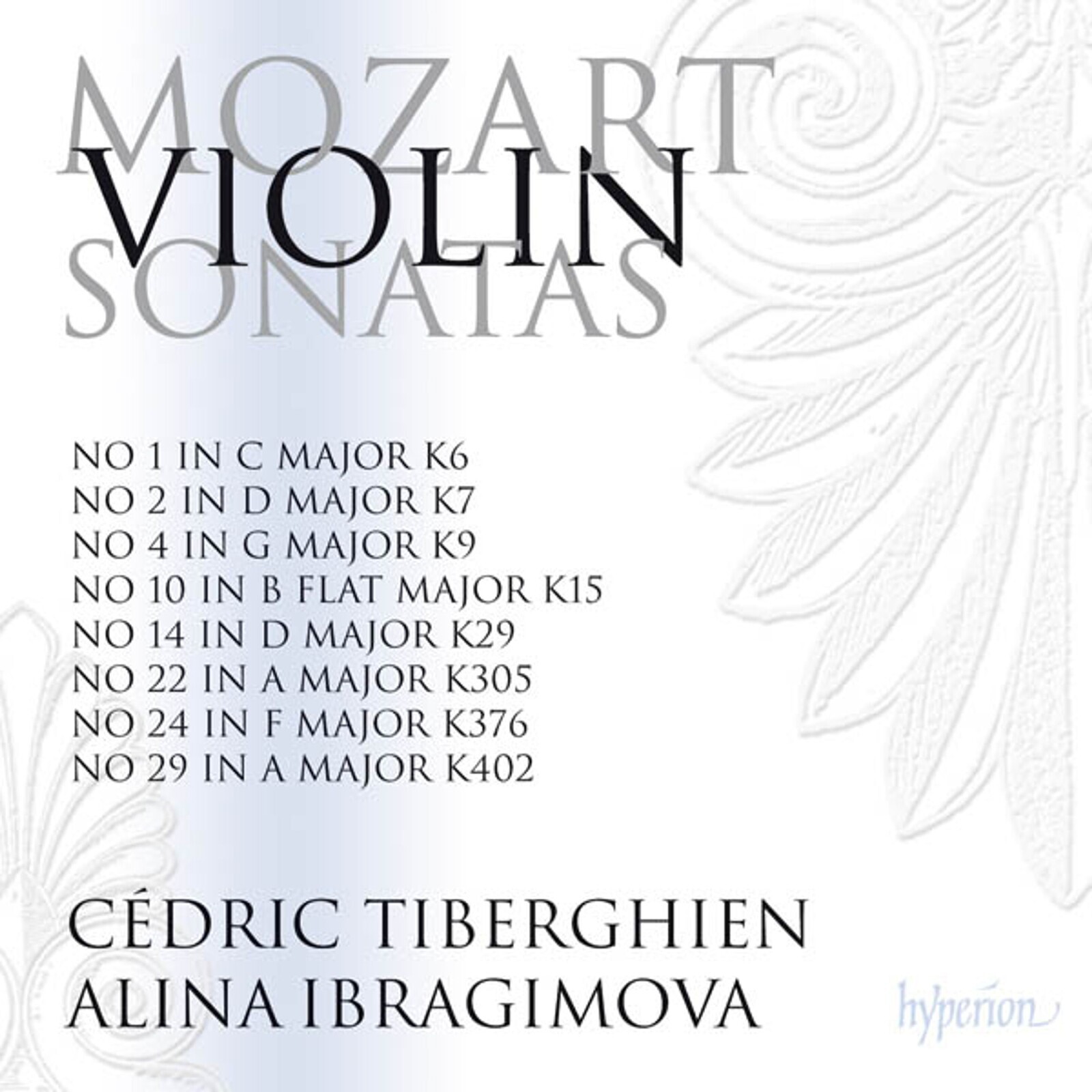 Alina Ibragimova, MOZART: VIOLIN SONATAS NOS. 22, 24, 29 (K. 305, 37, CD