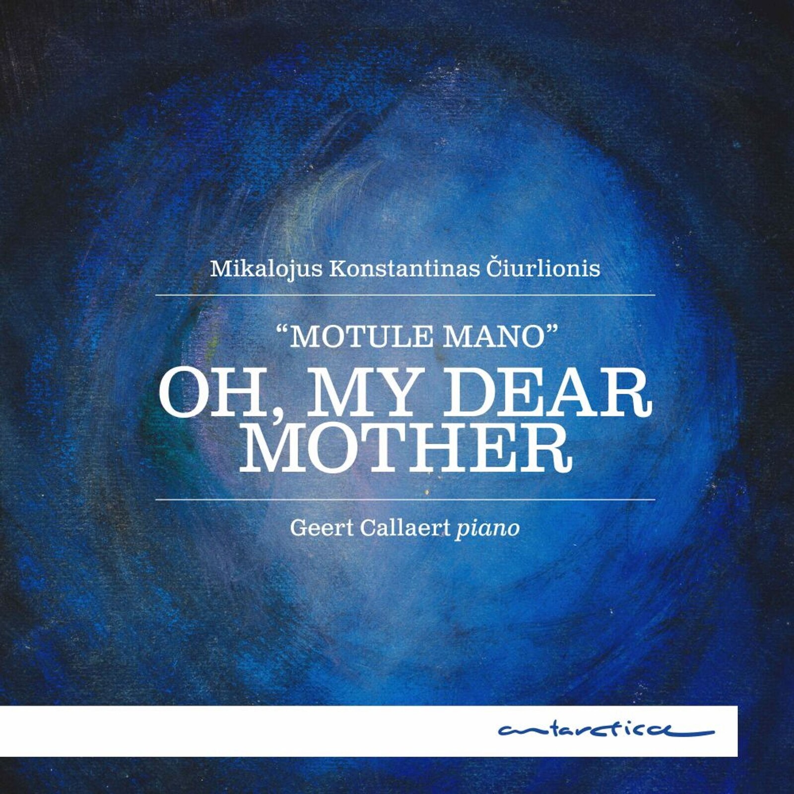 Geert Callaert, OH, MY DEAR MOTHER, CD