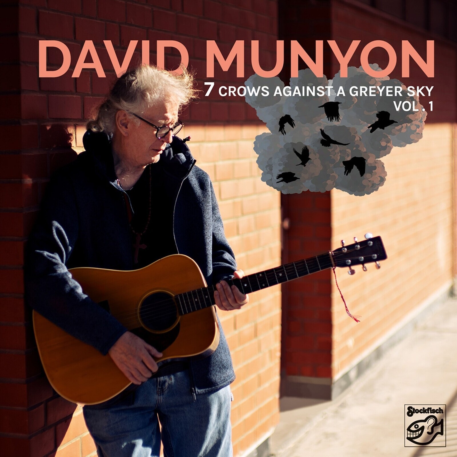 David Munyon, 7 CROWS AGAINST A GREYER SKY VOL. 1, CD