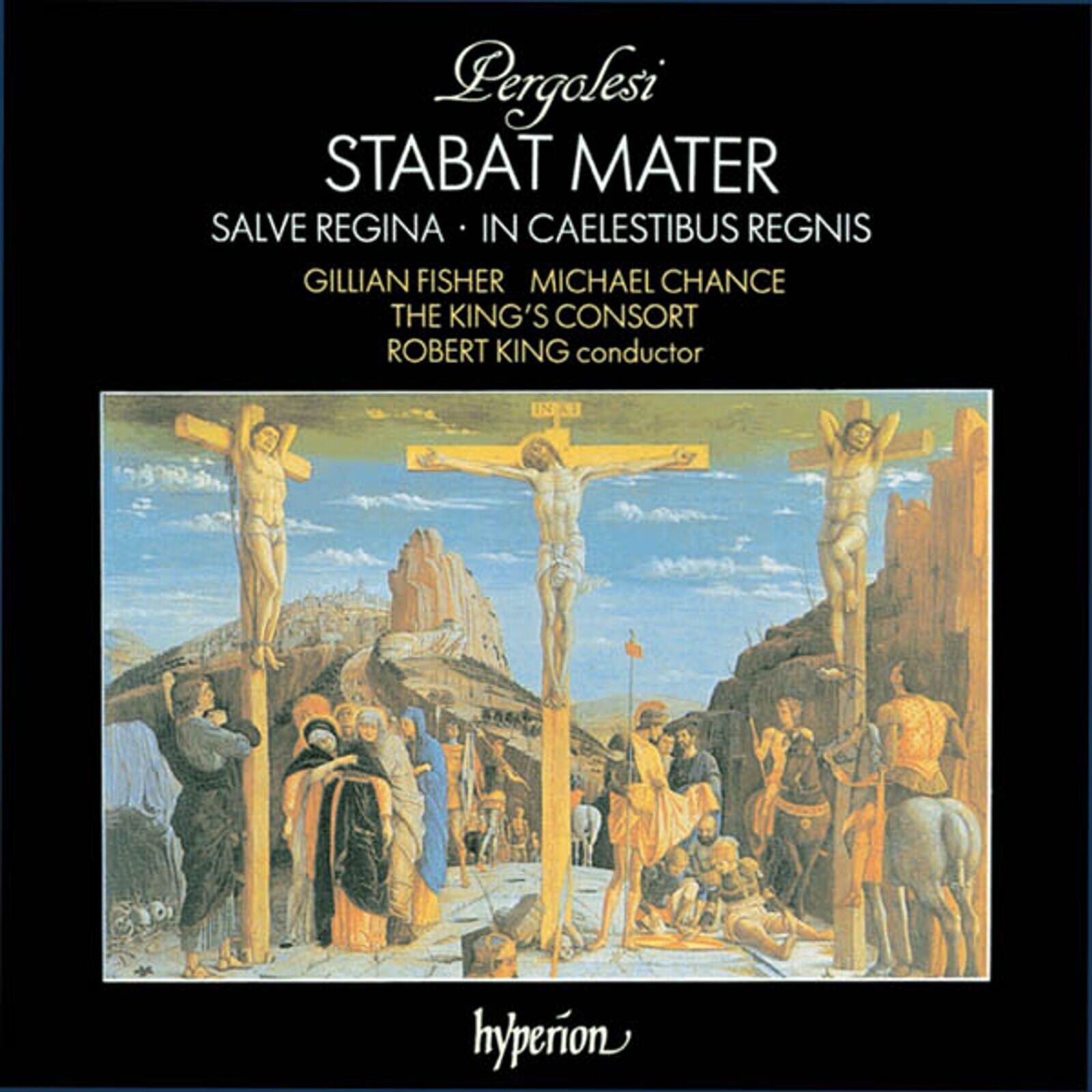 The King's Consort, PERGOLESI: STABAT MATER; SALVE REGINA IN A MINOR, CD