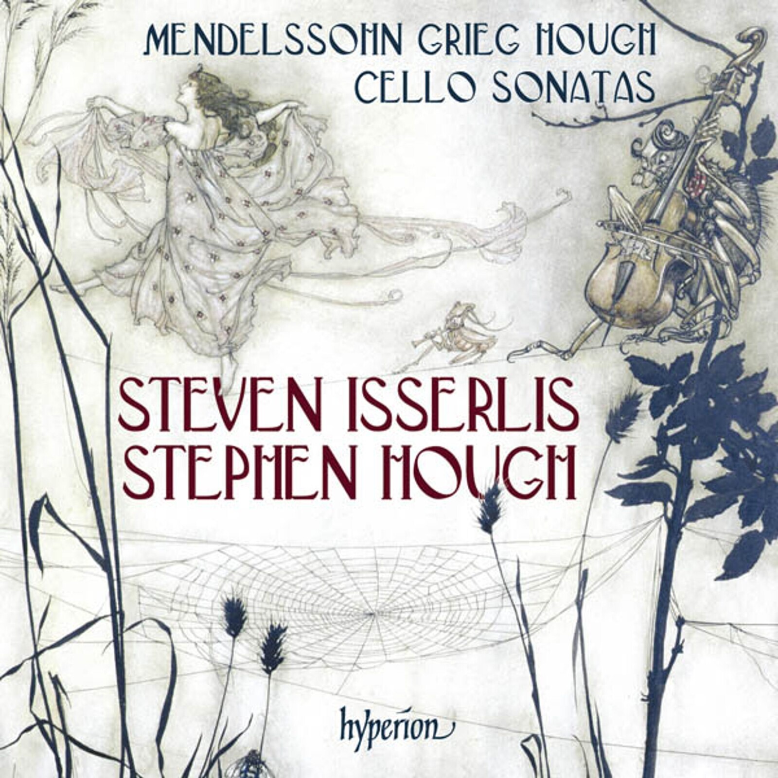 Steven Isserlis, MENDELSSOHN, GRIEG & HOUGH: CELLO SONATAS, CD