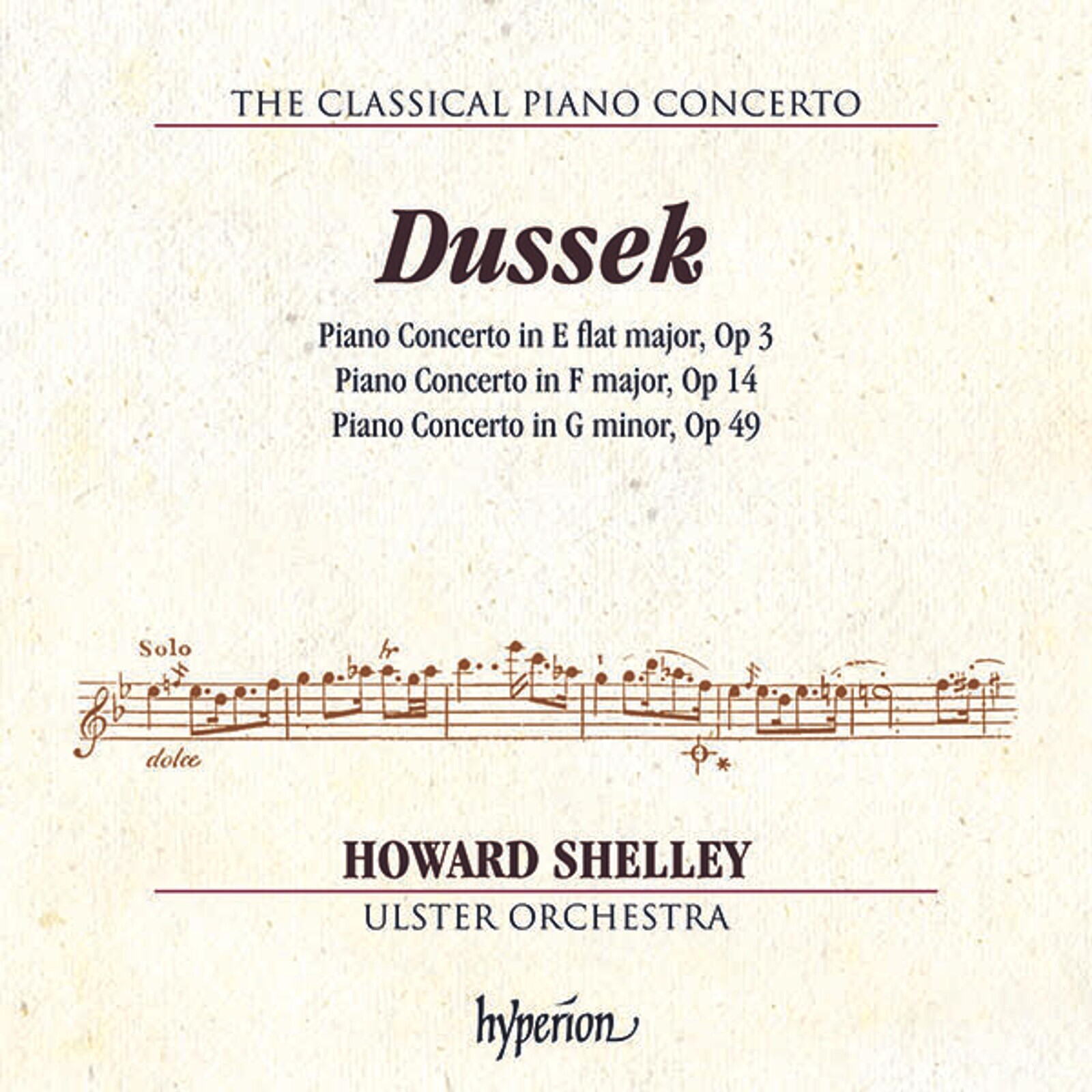 Howard Shelley, DUSSEK: PIANO CONCERTOS OP. 3, 14 & 49 (HYPERION C, CD