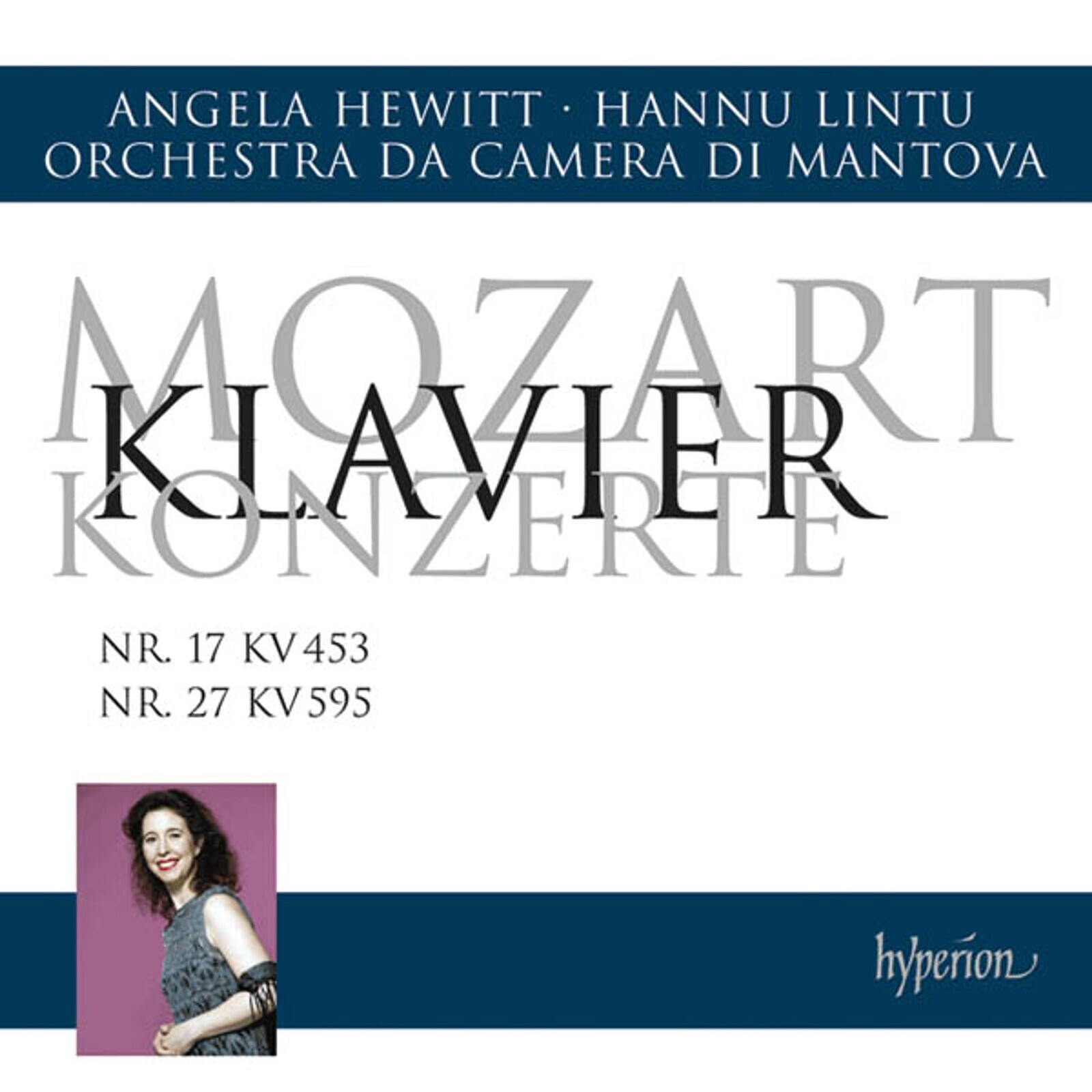 Angela Hewitt, MOZART: PIANO CONCERTOS NOS. 17 & 27, CD