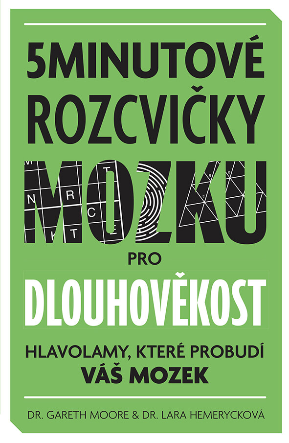 5minutové rozcvičky mozku pro dlouhověkost, Moore Gareth