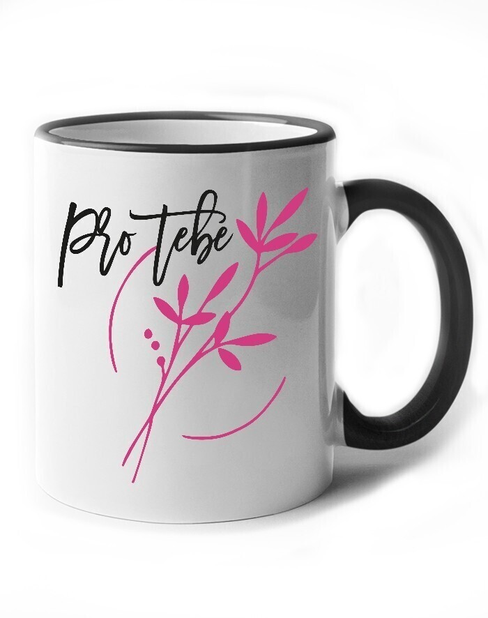 Keramický hrnček - Pre teba - hrnček s potlačou