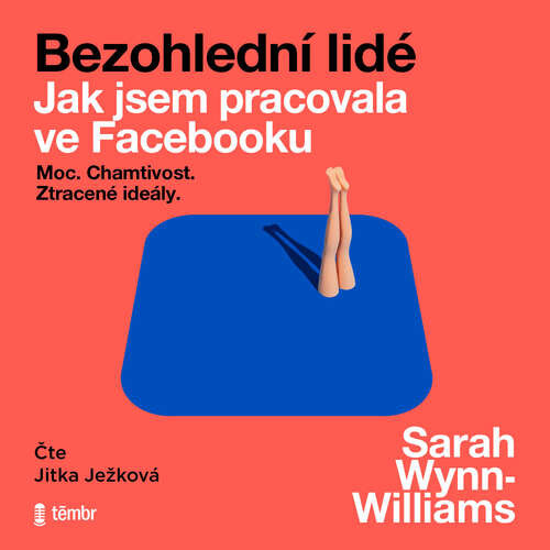 Bezohlední lidé - Sarah Wynn-Williams (mp3 audiokniha)
