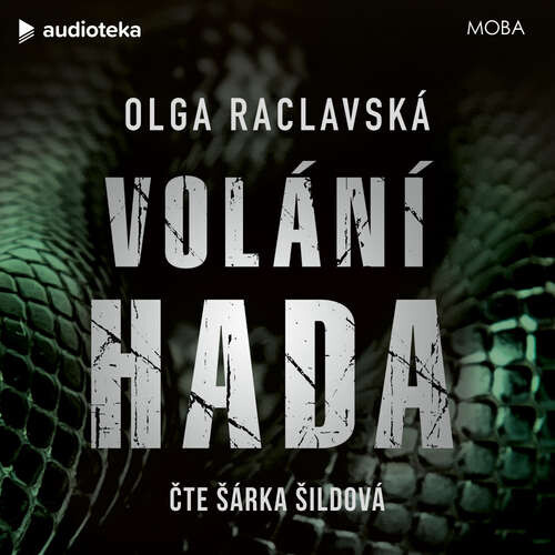 Volání hada - Olga Raclavská (mp3 audiokniha)