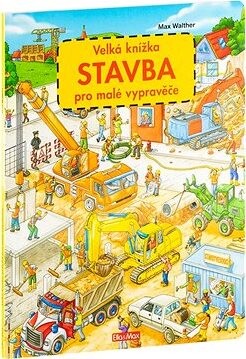 Velká knížka Stavba pro malé vypravěče