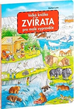 Velká knížka Zvířata pro malé vypravěče