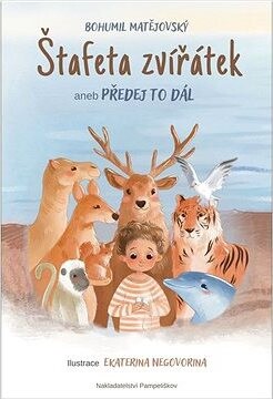 Štafeta zvířátek aneb Předej to dál