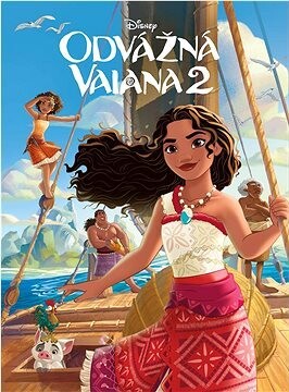 Odvážná Vaiana 2 Příběh podle filmu