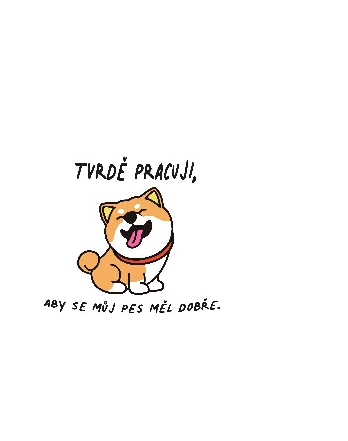 Hrnček - Pracujem, aby sa môj pes mal dobre - pre milovníkov psov