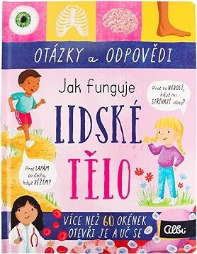Jak funguje lidské tělo?