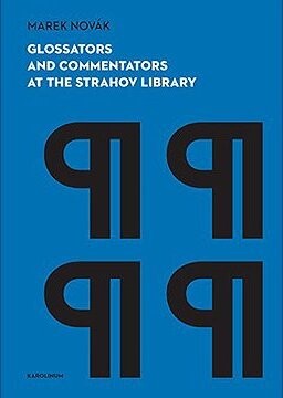Glossators and Commentators at the Strahov Library