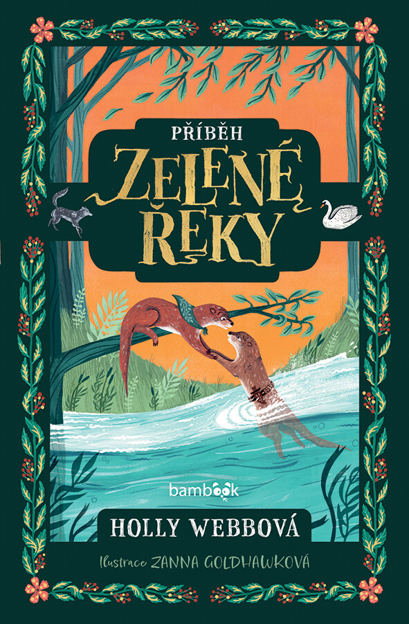 Příběh Zelené řeky, Webbová Holly