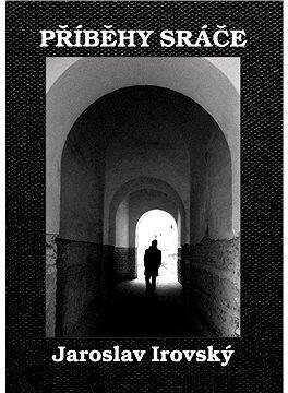 Příběhy sráče