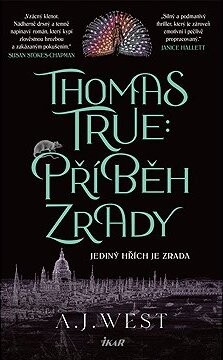 Thomas True: Příběh zrady