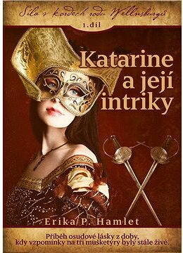 Katarine a její intriky