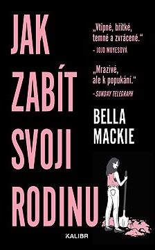 Jak zabít svoji rodinu